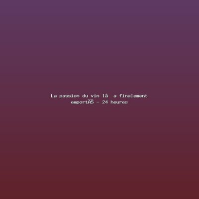 Featured: La passion du vin l&rsquo;a finalement emport&eacute; - 24 heures