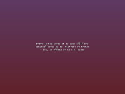 Featured: Brive-la-Gaillarde et la plus c&eacute;l&egrave;bre contrep&egrave;terie de l&rsquo;Histoire de France - ici, le m&eacute;dia de la vie locale