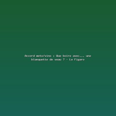 Featured: Accord mets/vins : Que boire avec... une blanquette de veau ? - Le Figaro