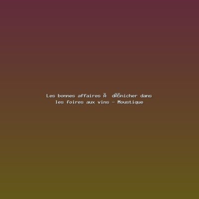 Featured: Les bonnes affaires &agrave; d&eacute;nicher dans les foires aux vins - Moustique