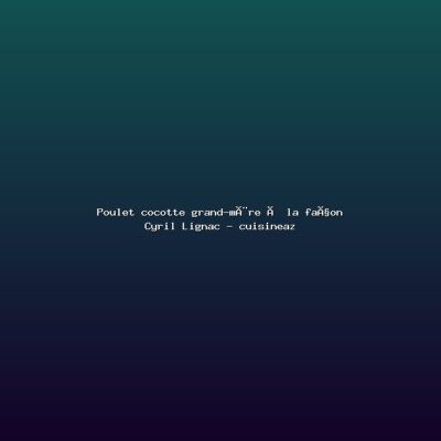 Featured: Poulet cocotte grand-m&egrave;re &agrave; la fa&ccedil;on Cyril Lignac - cuisineaz