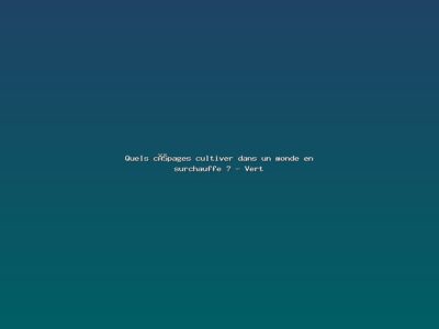 Featured: Quels cépages cultiver dans un monde en surchauffe ? - Vert