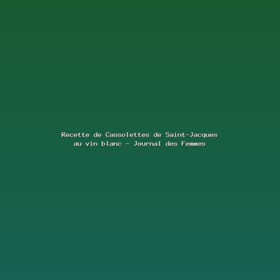 Featured: Recette de Cassolettes de Saint-Jacques au vin blanc - Journal des Femmes